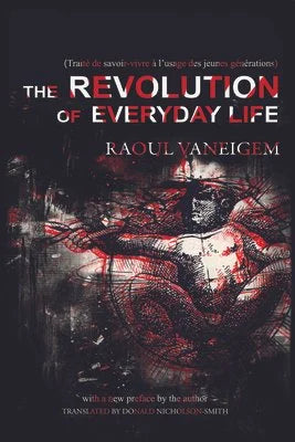 The Revolution of Everyday Life