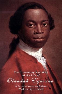 The Interesting Narrative of the Life of Olaudah Equiano
